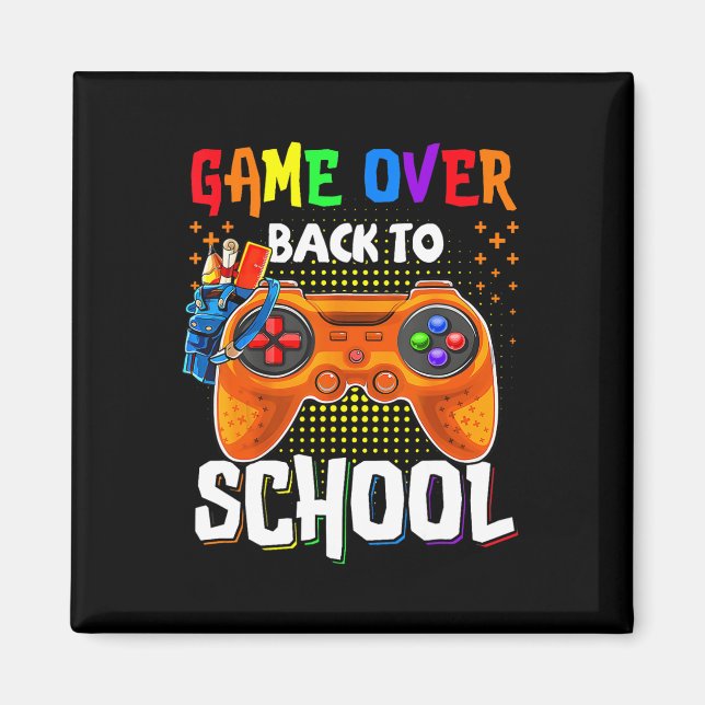 Back To School Fun Game Over Teacher Student Contr Magnet (Front)