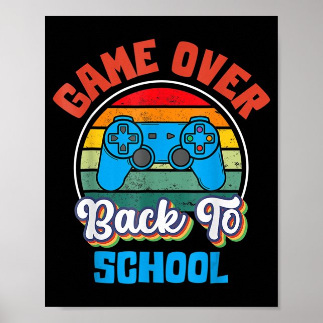 Back to School Fun Game Over Teacher Student Contr Poster (Front)