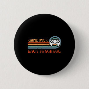 Back To School Fun Game Over Teacher Student Video 6 Cm Round Badge