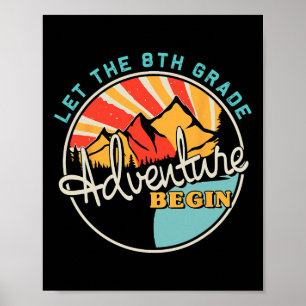 Back To School Fun Let The 8th Grade Adventure Beg Poster