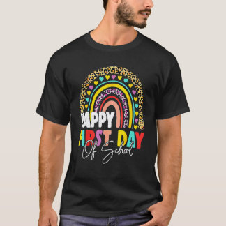 Back To School Funny Happy First Day Of School For T-Shirt