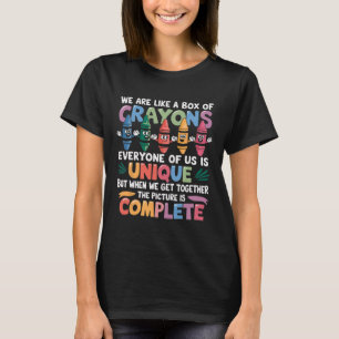 Back To School Funny Teacher We Are Like A Box Of T-Shirt