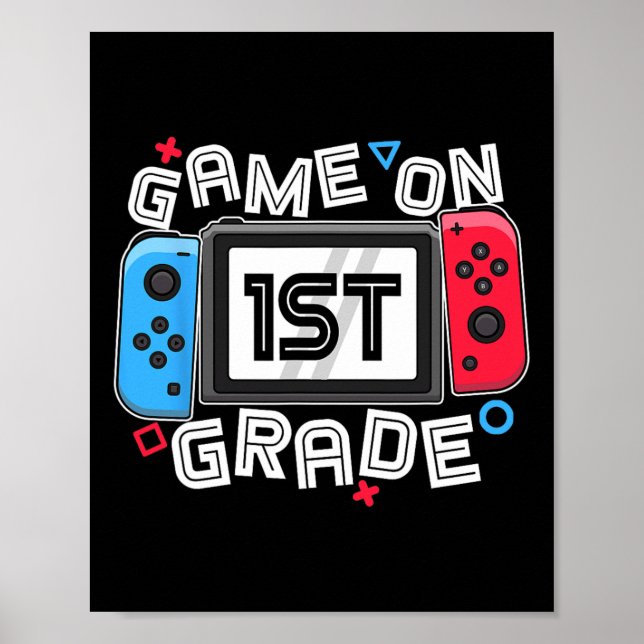 Back To School Game On 1st Grade Fun Gamer Kids Bo Poster (Front)