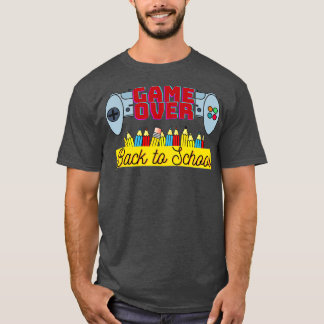 Back To School, Game Over Teacher Student Controll T-Shirt
