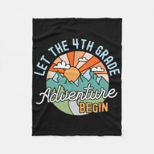 Back To School Gift Let The Fourth Grade Adventure Fleece Blanket