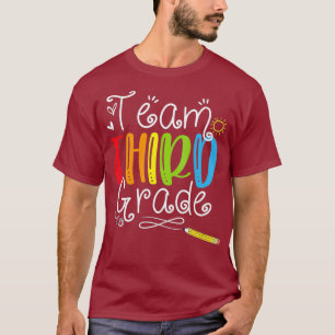 Back To School Gifts Team Third Grade 3rd T-Shirt