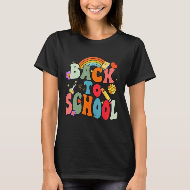 Back To School Happy First Day Of School Groovy Te T-Shirt (Front)