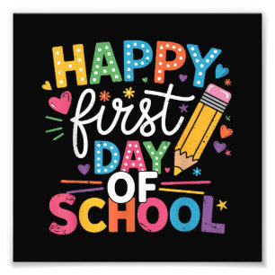 Back To School Happy First Day Of School Teacher B Photo Print