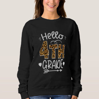 Back To School Hello 4th Grade Leopard Cute Team F Sweatshirt