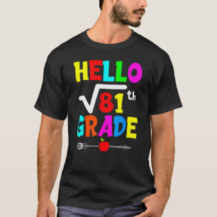 Back To School Hello 9th Grade Teacher Square Root T-Shirt