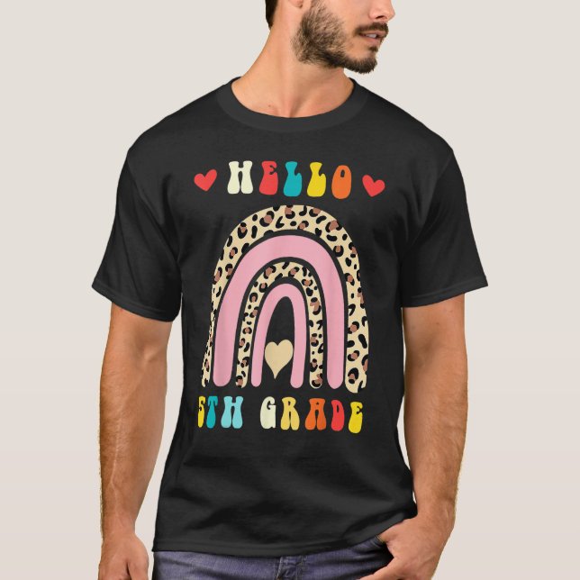 Back To School Hello Fifth 5th Grade Rainbow Leopa T-Shirt (Front)