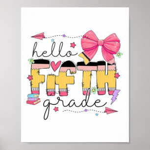 Back To School Hello Fifth Grade Teacher Coquette Poster