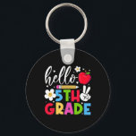 Back To School Hello Fifth Grade Team 5th Grade Bo Key Ring<br><div class="desc">Back To School Hello Fifth Grade Team 5th Grade Boy Girl</div>