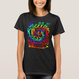 Back To School Hello Kindergarten Tie Dye Teacher T-Shirt