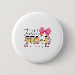 Back To School Hello Pre-k Teacher Coquette Pencil 6 Cm Round Badge