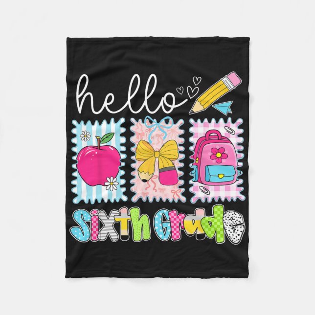 Back To School Hello Sixth Grade Teacher Coquette  Fleece Blanket (Front)