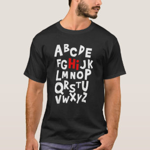 Back To School Hi Alphabet Letters For Women Men T-Shirt
