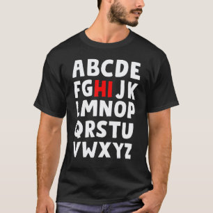 Back To School Hi Alphabet Pre K Kindergarten Teac T-Shirt