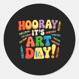 Back To School Hooray It's Art Day Art Teacher Art Classic Round Sticker