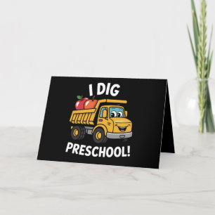 Back to School I Dig Preschool Dump Truck Announcement