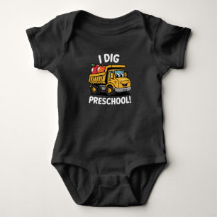 Back to School I Dig Preschool Dump Truck Baby Bodysuit