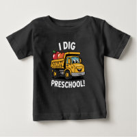 Back to School I Dig Preschool Dump Truck