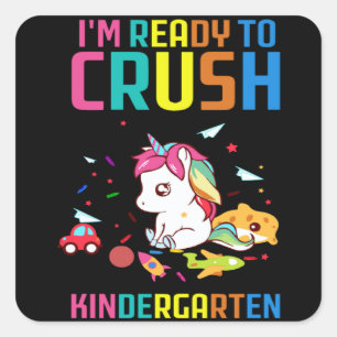 Back to School I m Ready To Crush Nursery Grade Un Square Sticker