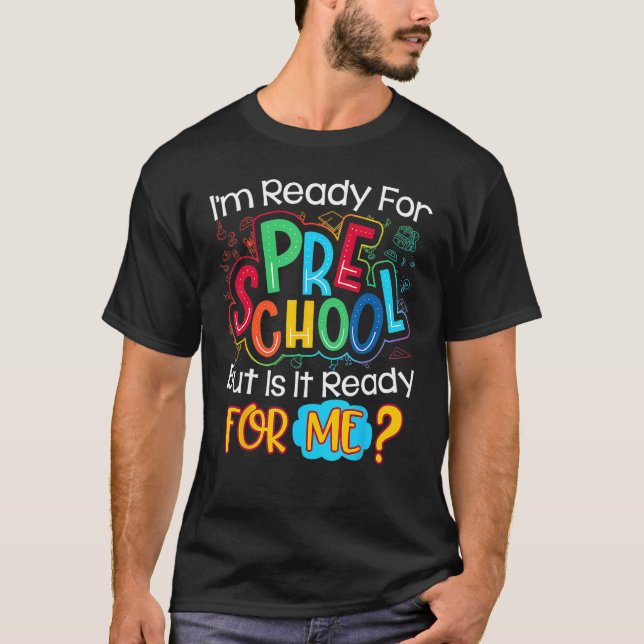 Back To School I m Ready To Crush Preschool Teache T-Shirt (Front)