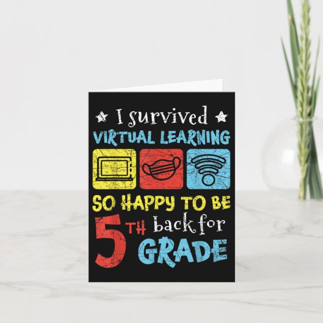 Back To School I Survived Virtual Learning 5th Gra Card (Front)