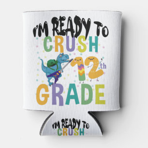 Back To School I'm Ready To Crush 12th Grade Dino Can Cooler