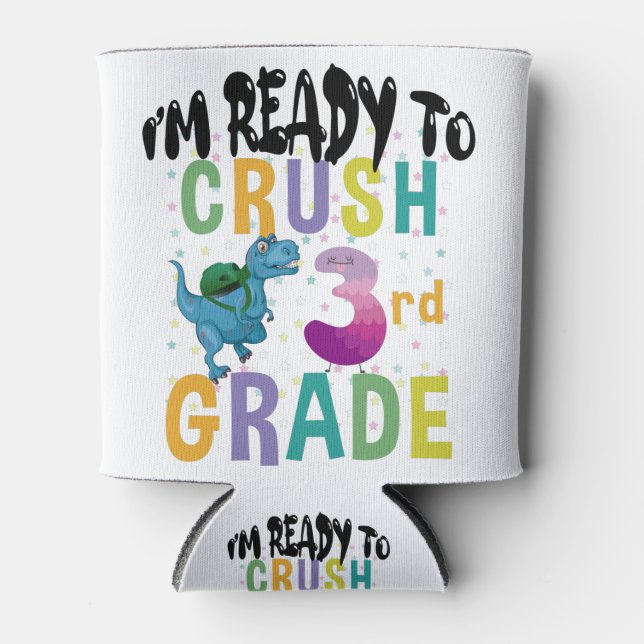 Back To School I'm Ready To Crush 3rd Grade Dino Can Cooler (Front)