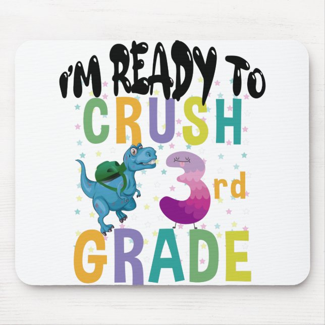 Back To School I'm Ready To Crush 3rd Grade Dino Mouse Pad (Front)