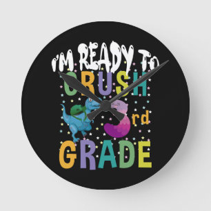 Back To School I'm Ready To Crush 3rd Grade Dino Round Clock