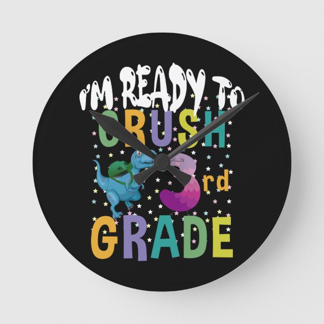 Back To School I'm Ready To Crush 3rd Grade Dino Round Clock (Front)