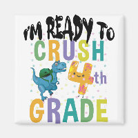 Back To School I'm Ready To Crush 4th Grade Dino
