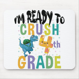 Back To School I'm Ready To Crush 4th Grade Dino Mouse Pad