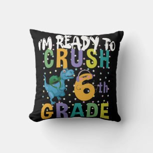 Back To School I'm Ready To Crush 6th Grade Dino Cushion