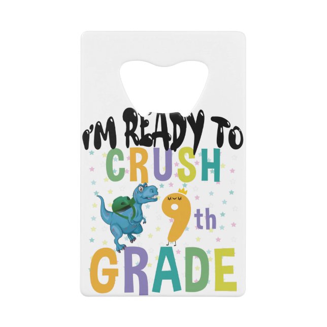 Back To School I'm Ready To Crush 9th Grade Dino (Front)