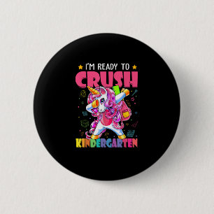 Back To School I'm Ready To Crush Kindergarten Uni 6 Cm Round Badge