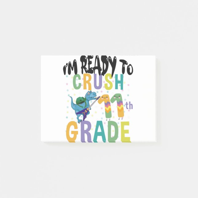 Back To School I'm Ready To Rock 11th Grade Dino Post-it Notes (Front)