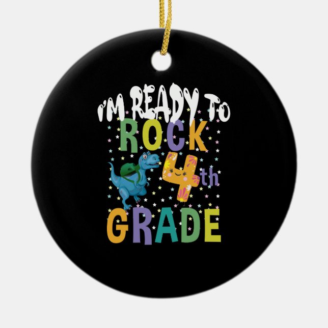 Back To School I'm Ready To Rock 4th Grade Dino Ceramic Ornament (Front)