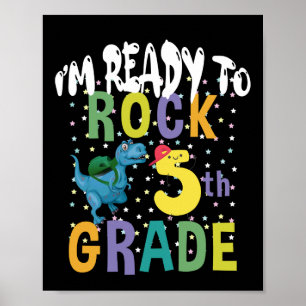 Back To School I'm Ready To Rock 5th Grade Dino Poster