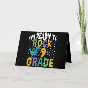 Back To School I'm Ready To Rock 9th Grade Dino Card