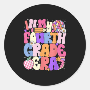 Back To School In My Fourth Grade Era 4th Grade Te Classic Round Sticker