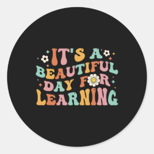 Back To School It's Beautiful Day For Learning Tea Classic Round Sticker