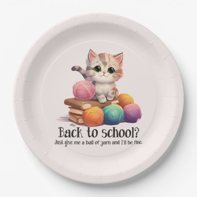Back To School? Just Give Me Yarn Paper Plate (Front)
