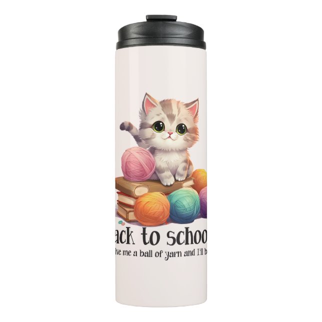 Back To School? Just Give Me Yarn Thermal Tumbler (Front)