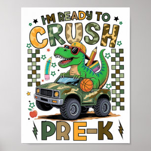 Back To School Kids Boys I’m Ready To Crush Pre-k Poster