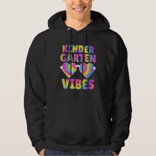 Back To School Kinder Kindergarten Vibes Tie Dye F Hoodie