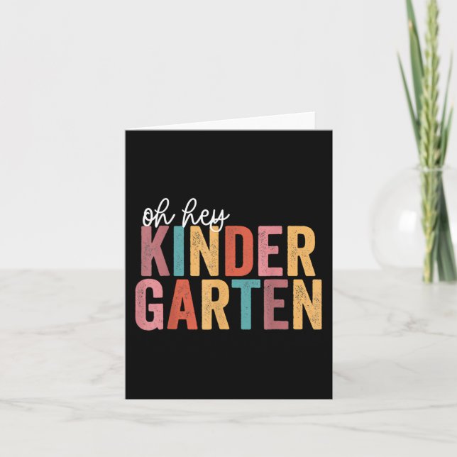 Back To School Kinder Students Teacher  Oh Hey Kin Card (Front)